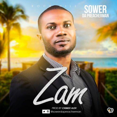 Sower Da Preacherman - Zam