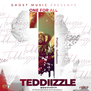 Teddiizzle - One For All