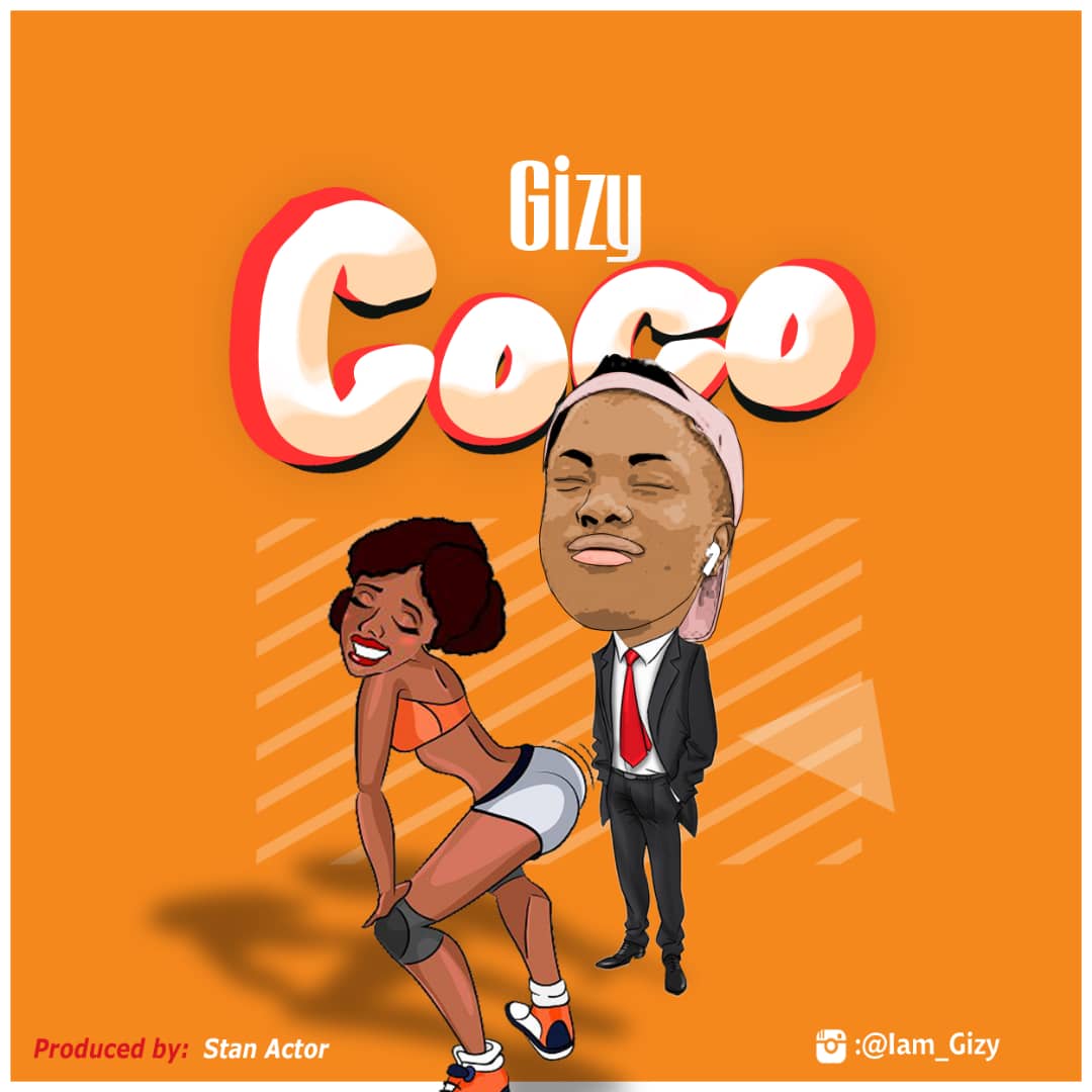Gizy - Coco (Prod By Stan Actur)