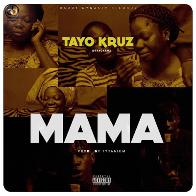 Tayo Kruz – Mama