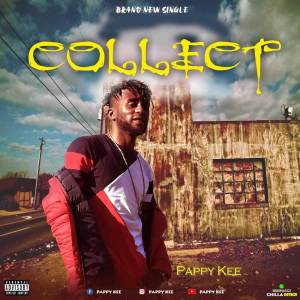Pappy Kee – Collect