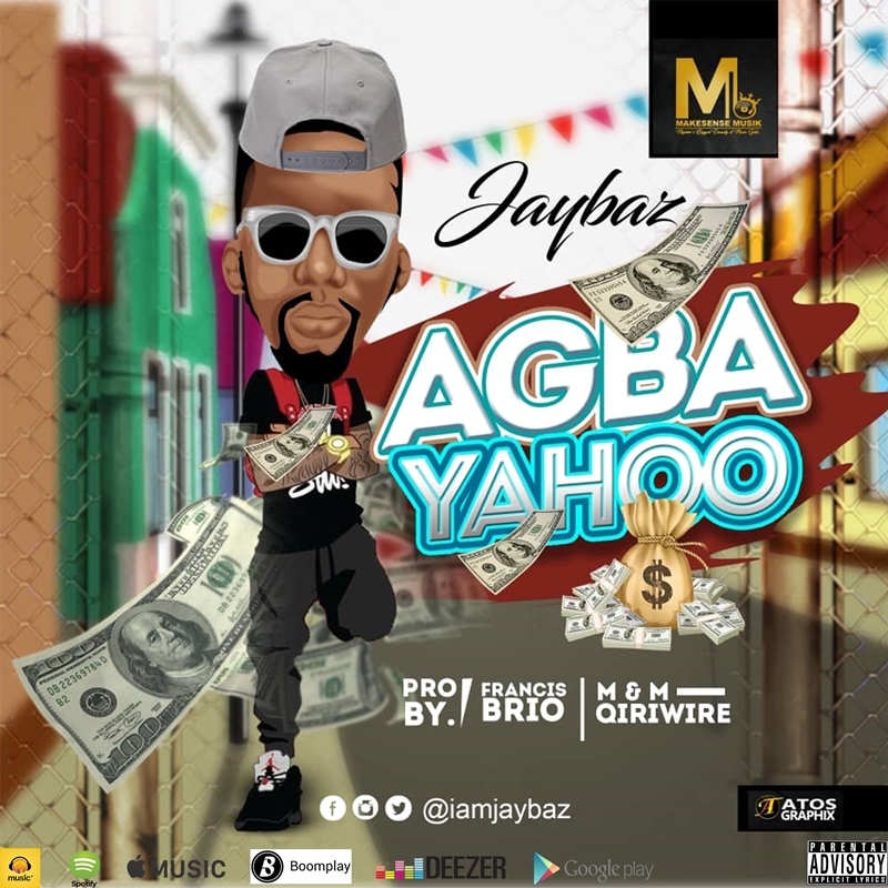 Jaybaz - Agba Yahoo