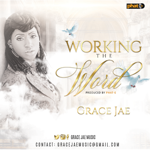 Grace Jae – Working the Word