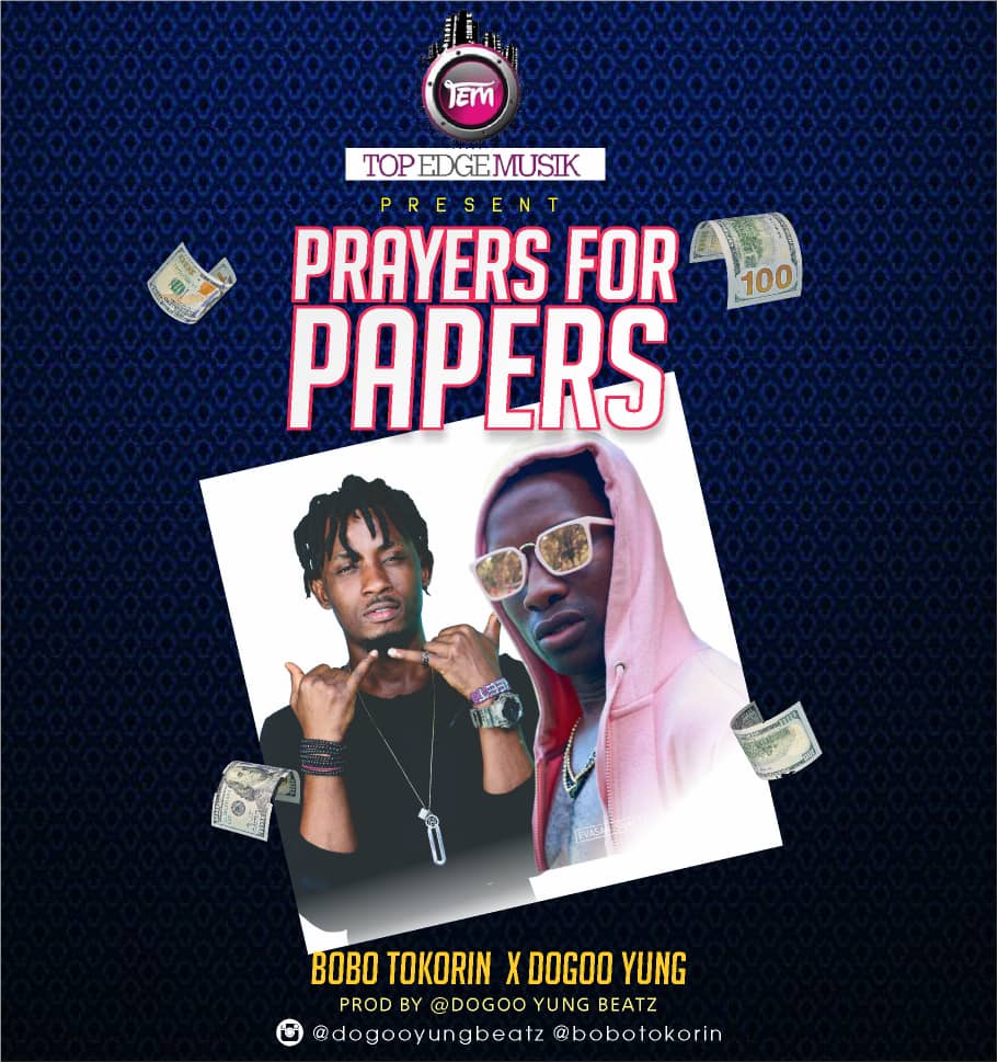 Dogoo Yung x Bobo Tokorin - Prayers 4 Papers