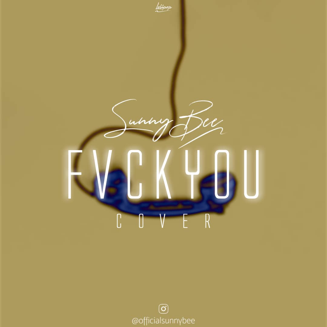 Sunny Bee - Fvck You (Cover)