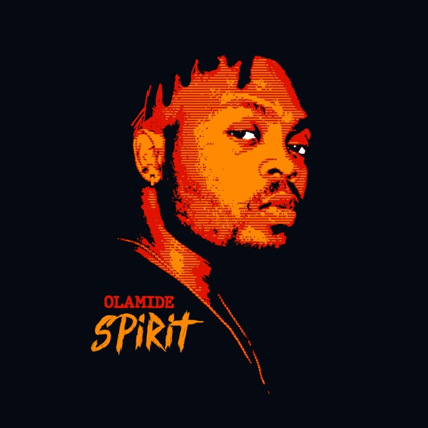Olamide – Spirit