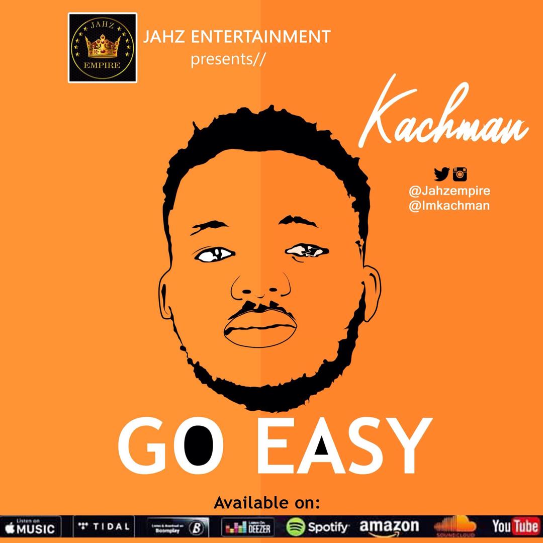 Kachman - Go Easy