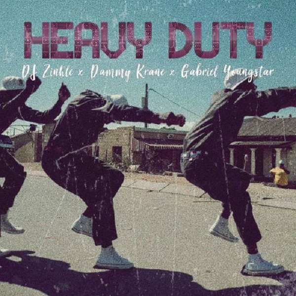 Dammy Krane – Heavy Duty ft. DJ Zinhle, Gabriel Youngstar