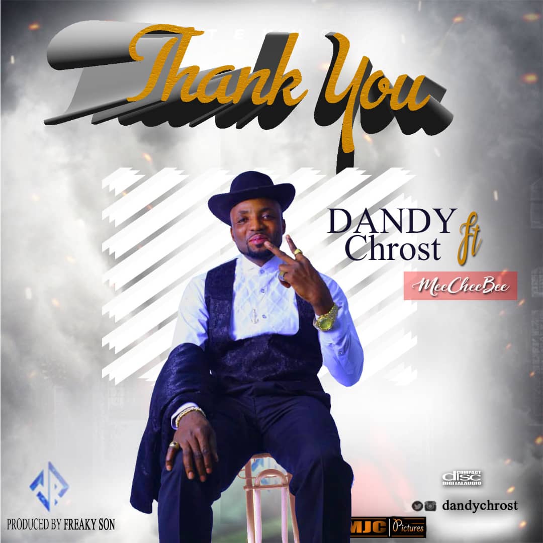 Dandy Chrost - Thank you ft. Meecheebee