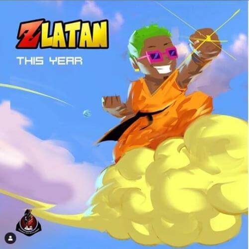 Zlatan – This Year (Prod. By Rexxie)