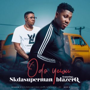 SK Da Superman X Blazer Q - Odoyewu 