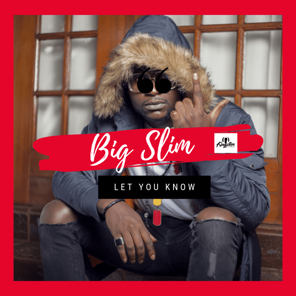 Big Slim - Let You Know