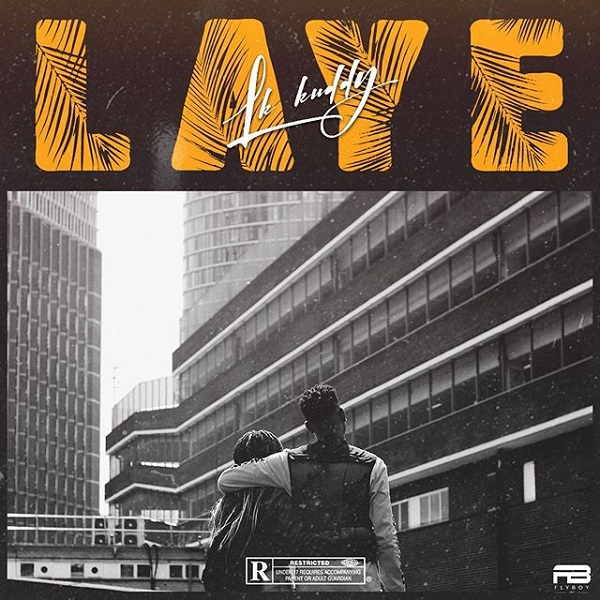 LK Kuddy - Laye