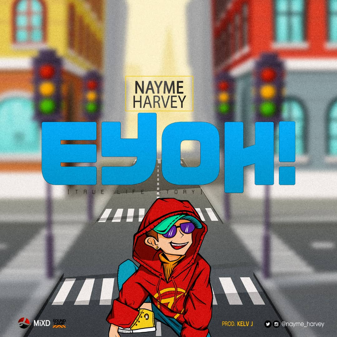 Nayme Harvey - Eyoh