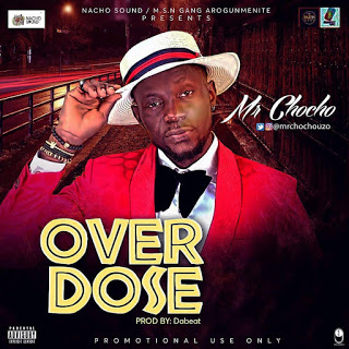 Mr Chocho - Overdose (Prod. by Dabeat)