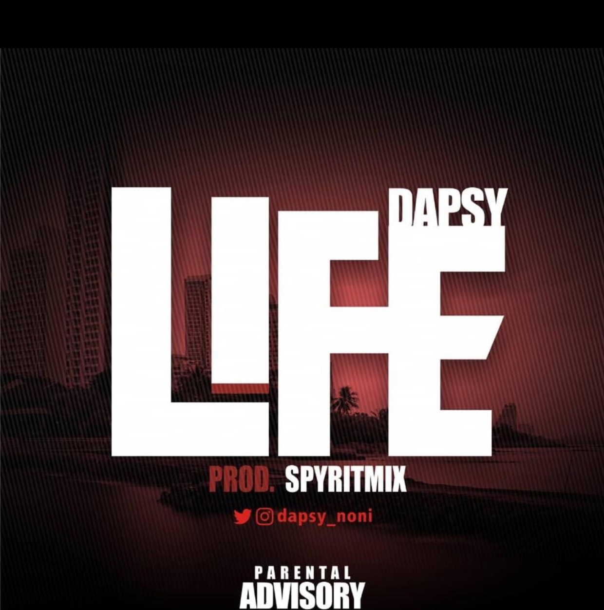 Dapsy - Life