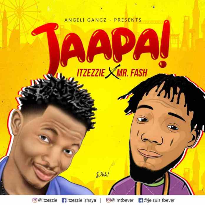 Itzezzie ft. Mr. Fash - Jaapa [Prod. by Kraq]