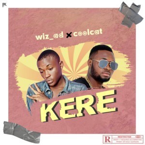 WIZAD Ft. Coolcat - Kere