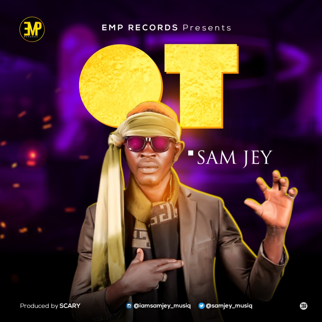 Sam Jey - OT (Prod. by Scary)