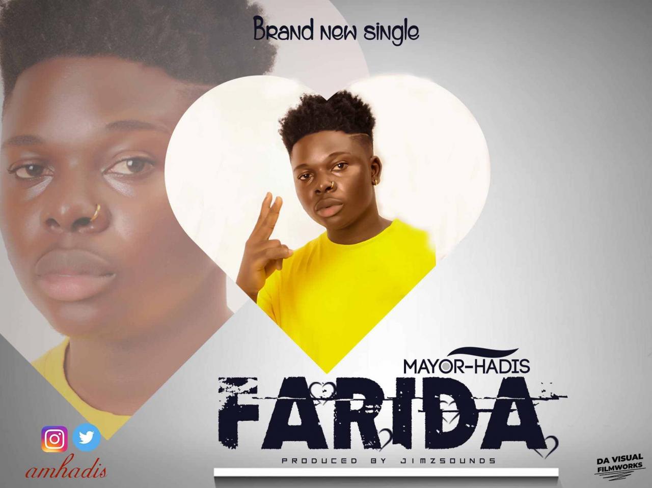 Mayor-Hadis - Farida (Prod. Jimzsoundz)
