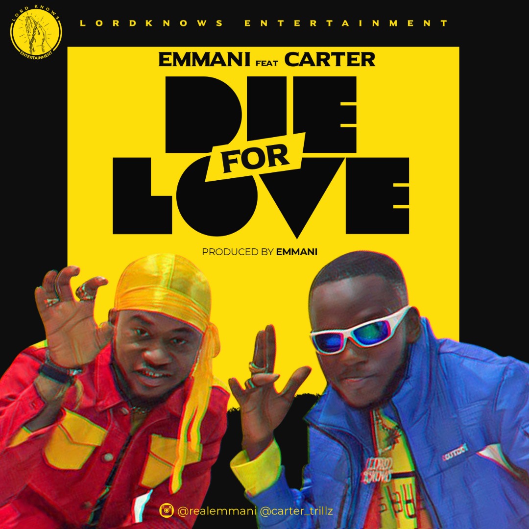 Emmani - Die For Love feat. Carter Trillz