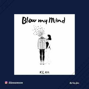 Klan – Blow My Mind (Cover)