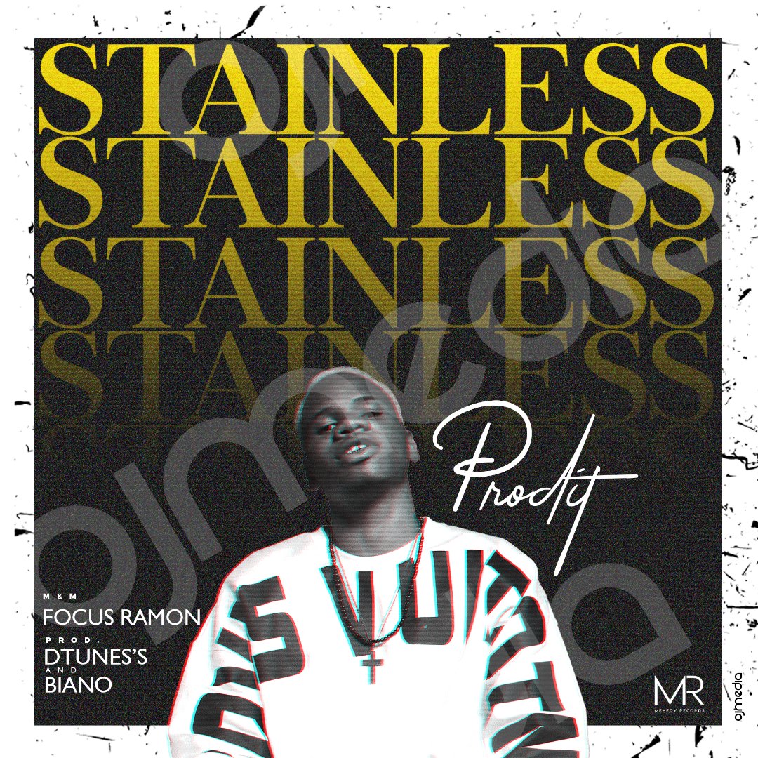 Prodit – Stainless (Prod. Dtunes)