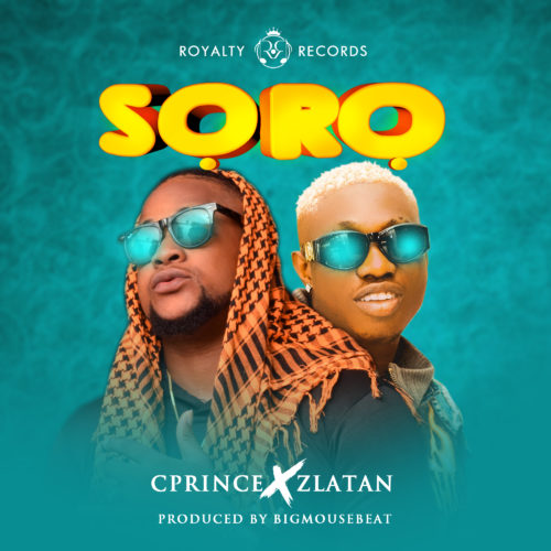 Cprince x Zlatan - Sọrọ