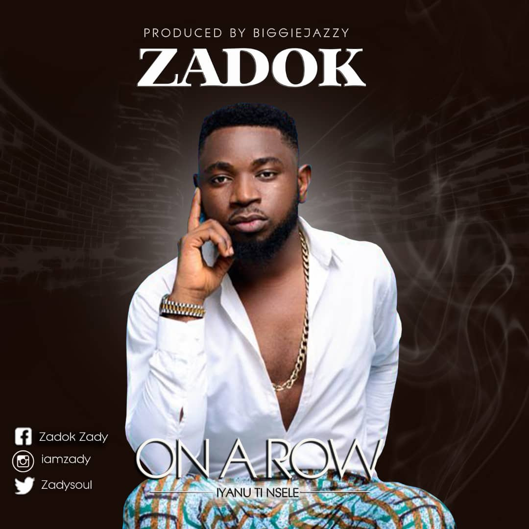 Zadok – Iyanu Ti Shele
