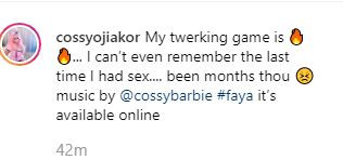 I can?t remember the last time I had sex - Cossy Orjiakor