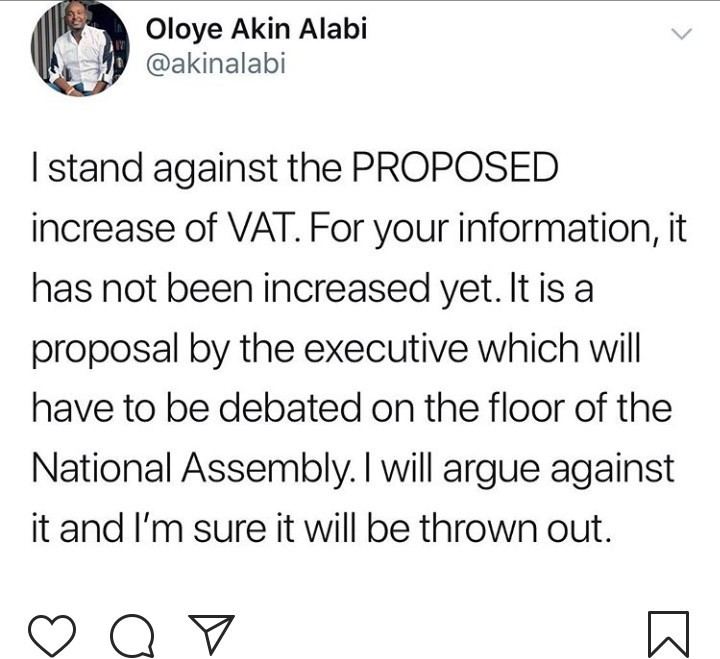 "I will fight it with all I?ve got" lawmaker Akin Alabi assures Nigerians the proposed increase of VAT will be "thrown out"