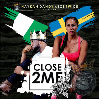 Haykan Dandy x Ice Twice – Close2Me