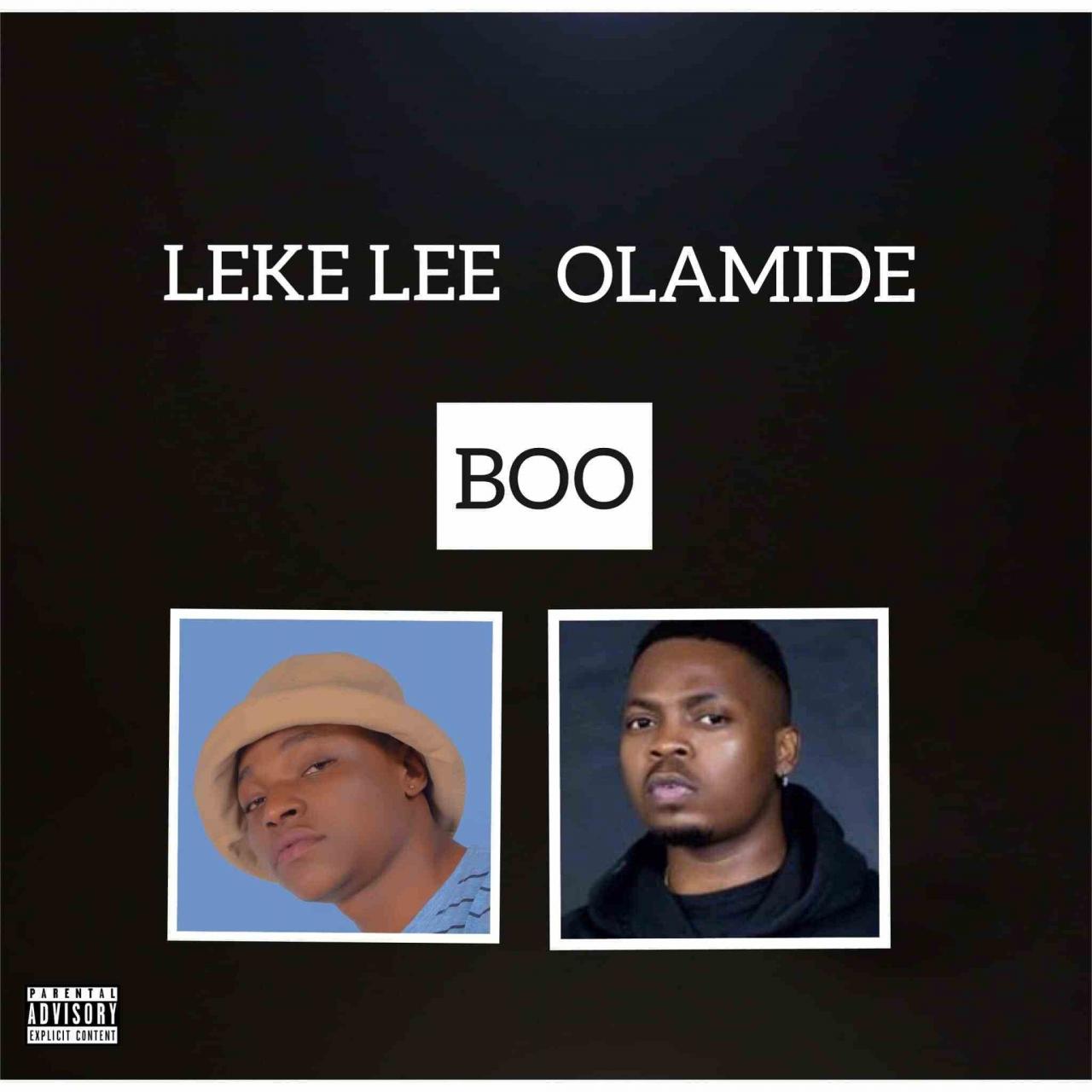 Leke Lee X Olamide - Boo