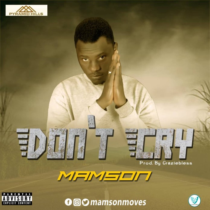 Mamson - Don't Cry
