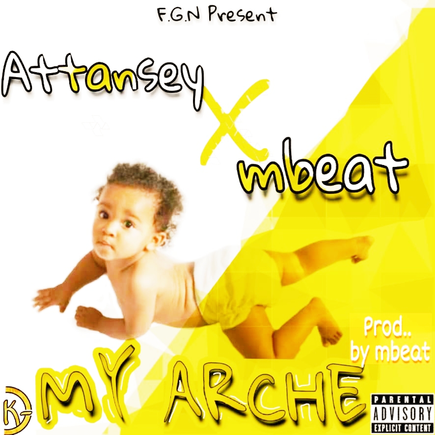 Attansey ft. Mbeatz - My Arche