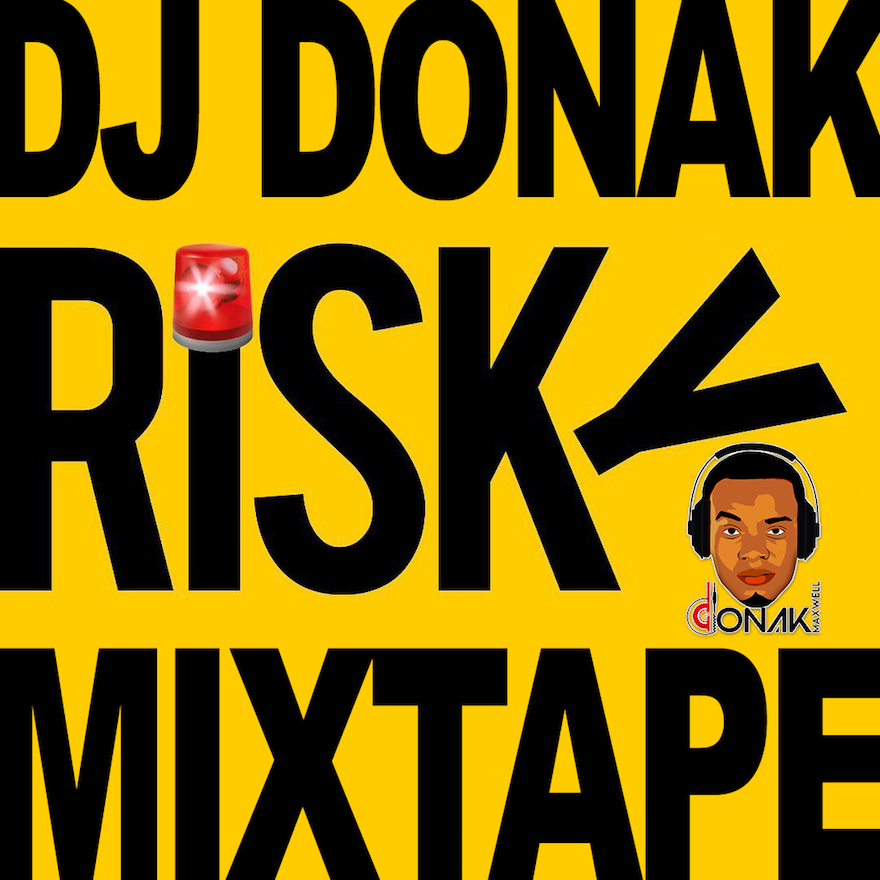 DJ Donak ft. Davido - Risky Mixtape