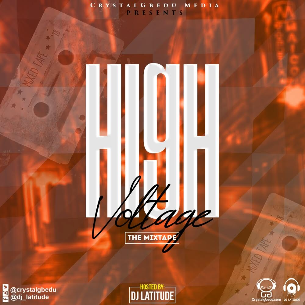 DJ Latitude - High Voltage The Mixtape