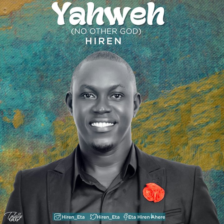 Hiren - Yahweh (No Other God)