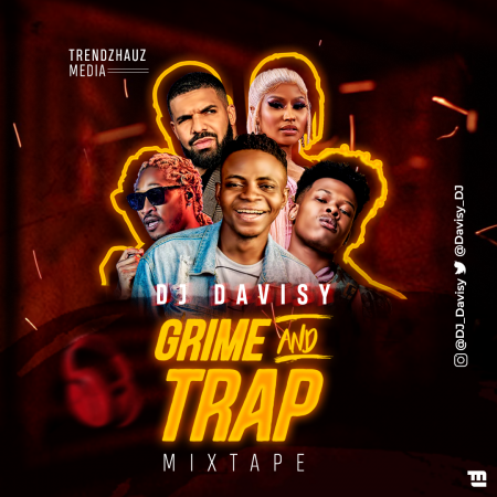 MIXTAPE: DJ Davisy - Grime & Trap Mixtape