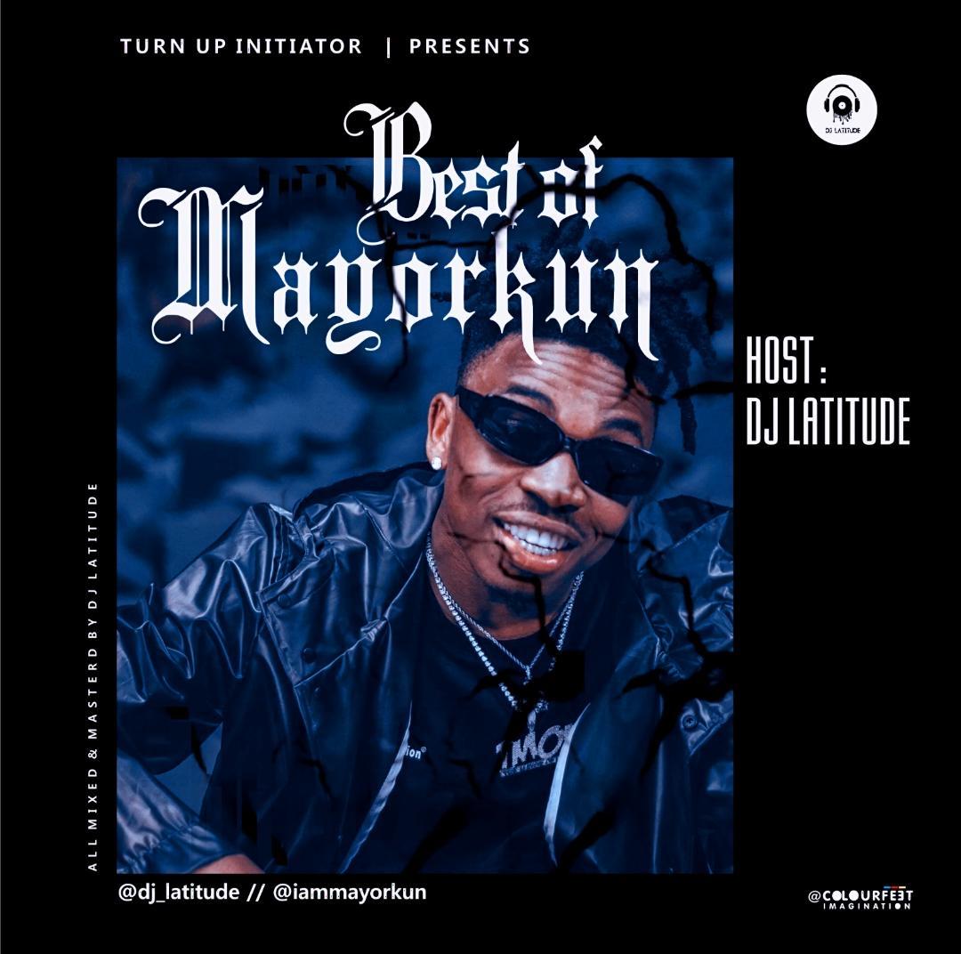 Image result for DJ Latitude - Best Of Mayorkun