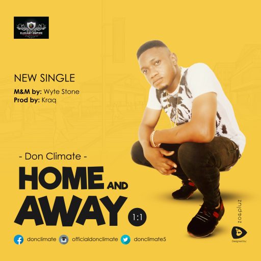 Don Climate – Home & Away [Prod. by Kraq]