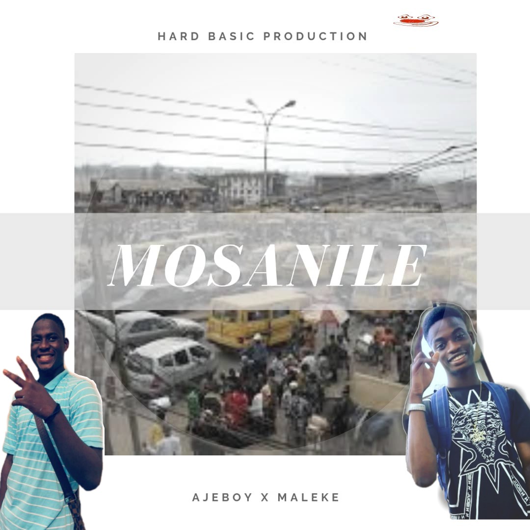 Aje boy x Maleke - Mosanle