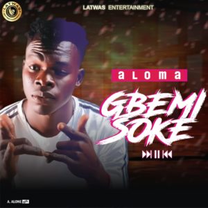  Aloma - Gbemisoke 