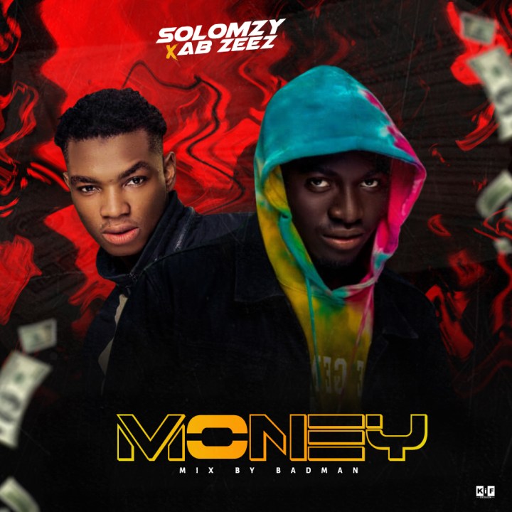 Solomzy – Money Ft. AbZeez