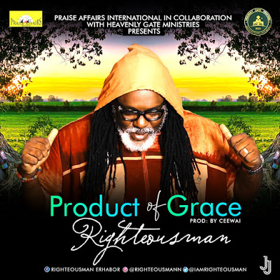 RighteousMan - Product Of Grace
