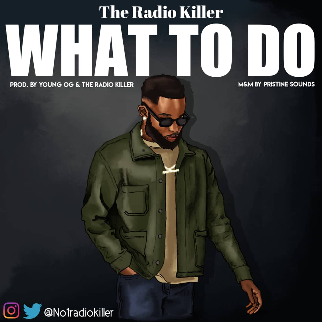 The Radio Killer - What To Do