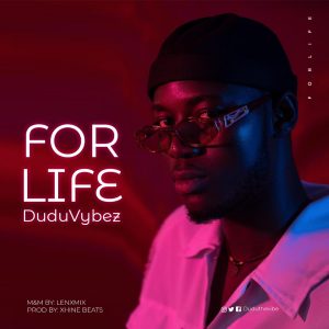 Dudu Vybez - For life