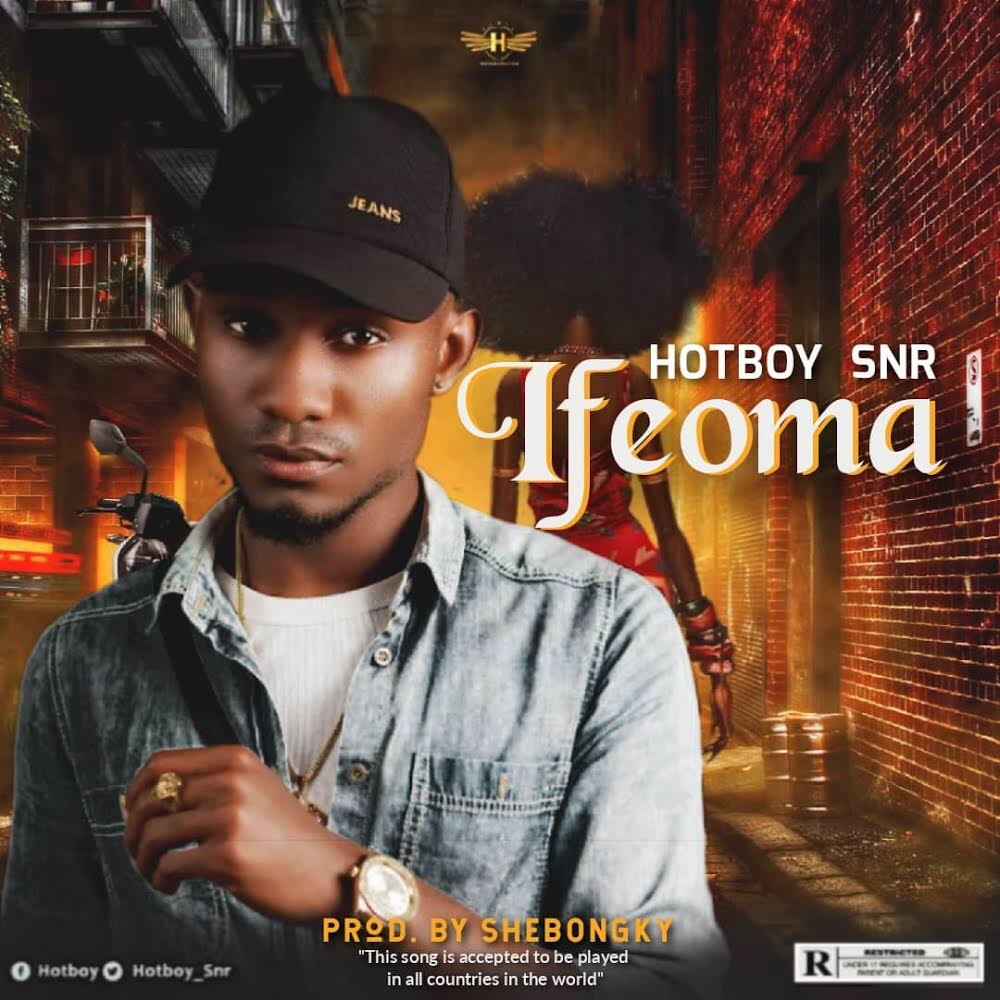Hotboy SNR - Ifeoma