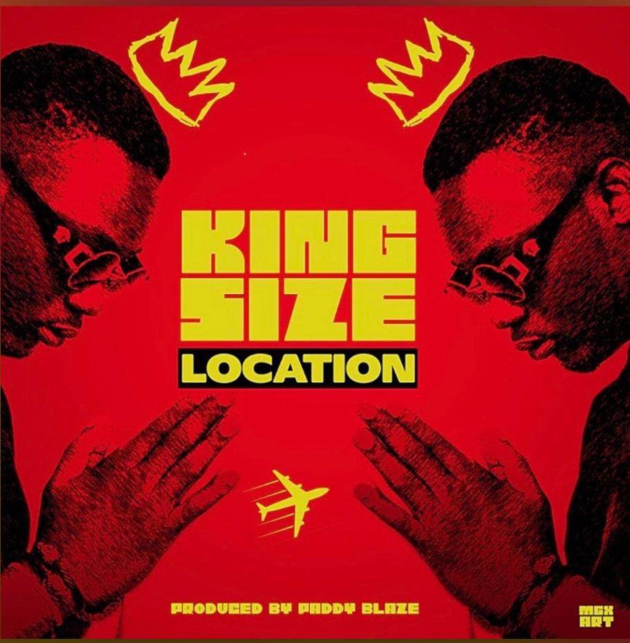 KingSize - Location (Prod. Phaddyblaze)