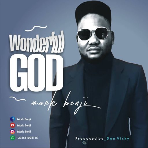 Mark benji - Wonderful God